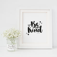 Load image into Gallery viewer, Be Kind — A4 Digital Print FREE Download
