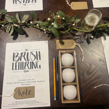 Load image into Gallery viewer, Brush Lettering &amp; Christmas Baubles Workshop. Tuesday 19th November. 6pm - 8pm
