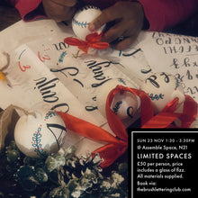Load image into Gallery viewer, Christmas Workshop: Learn Brush Lettering &amp; Decorate 3 Ceramic Christmas Baubles. Sunday 23rd November. 1:30pm - 3:30pm.
